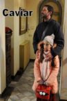 Caviar Movie Streaming Online