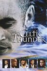 Celtic Thunder: The Show Movie Streaming Online
