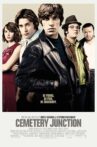 Cemetery Junction Movie Streaming Online