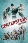 Center Stage: On Pointe Movie Streaming Online