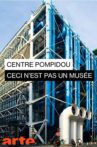 Centre Pompidou: Ceci n'est pas un musée Movie Streaming Online
