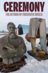 Ceremony: The Return of Friedrich Engels Movie Streaming Online