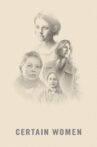 Certain Women Movie Streaming Online