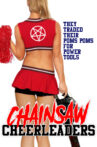 Chainsaw Cheerleaders Movie Streaming Online
