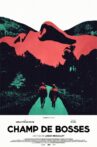 Champ de bosses Movie Streaming Online
