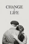 Change of Life Movie Streaming Online