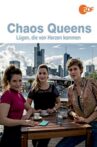 Chaos-Queens - Lügen, die von Herzen kommen Movie Streaming Online
