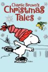 Charlie Brown's Christmas Tales Movie Streaming Online