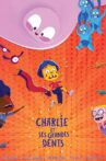 Charlie’s Buck Teeth Movie Streaming Online