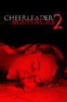 Cheerleader Massacre 2 Movie Streaming Online