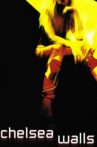 Chelsea Walls Movie Streaming Online