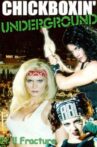 Chickboxin' Underground Movie Streaming Online