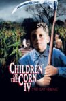 Children of the Corn IV: The Gathering Movie Streaming Online