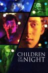Children of the Night Movie Streaming Online
