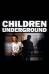 Children Underground Movie Streaming Online