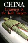 China - Treasures of the Jade Empire Movie Streaming Online