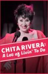 Chita Rivera: A Lot Of Livin' To Do Movie Streaming Online