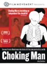 Choking Man Movie Streaming Online