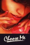 Choose Me Movie Streaming Online