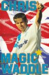 Chris "Magic" Waddle Movie Streaming Online