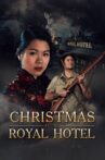 Christmas at the Royal Hotel Movie Streaming Online