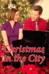 Christmas in the City Movie Streaming Online