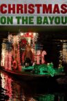 Christmas on the Bayou Movie Streaming Online