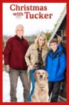 Christmas with Tucker Movie Streaming Online