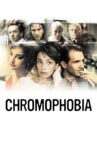 Chromophobia Movie Streaming Online