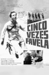 Cinco Vezes Favela Movie Streaming Online