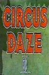 Circus Daze Movie Streaming Online