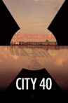 City 40 Movie Streaming Online