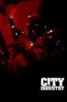 City of Industry Movie Streaming Online