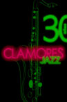Clamores Jazz: treinta años de música Movie Streaming Online