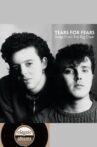 Classic Albums: Tears for Fears - Songs From the Big Chair Movie Streaming Online