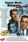 Classic Movie Bloopers: Uncensored Movie Streaming Online