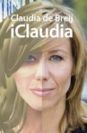 Claudia de Breij: iClaudia Movie Streaming Online