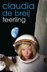 Claudia de Breij: Teerling Movie Streaming Online