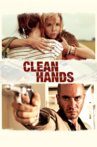 Clean Hands Movie Streaming Online