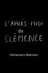 Clemence's Afternoon Movie Streaming Online