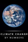 Climate Change By Numbers Movie Streaming Online