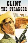 Clint the Stranger Movie Streaming Online