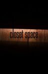 Closet Space Movie Streaming Online