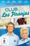 Club Las Piranjas Movie Streaming Online