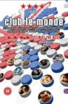 Club Le Monde Movie Streaming Online
