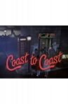 Coast to Coast Movie Streaming Online