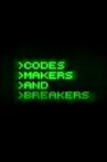Codes - Makers and Breakers Movie Streaming Online