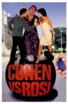 Cohen vs. Rosi Movie Streaming Online
