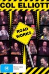 Col Elliott: Roadworks Movie Streaming Online