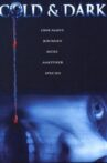 Cold & Dark Movie Streaming Online